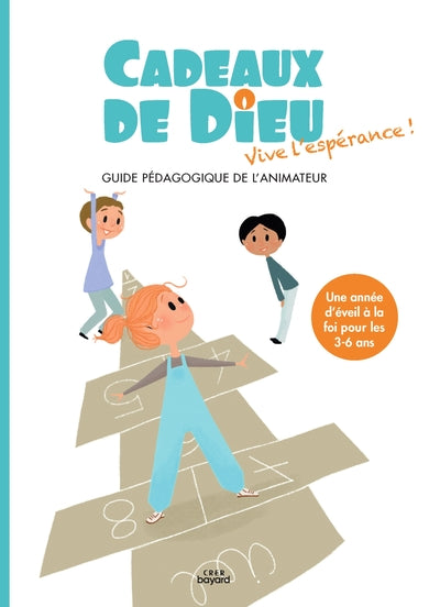 Cadeaux de Dieu - Vive l'espérance !