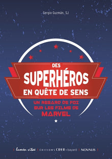 Des superhéros en quête de sens