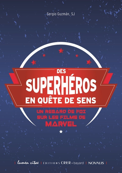 Des superhéros en quête de sens