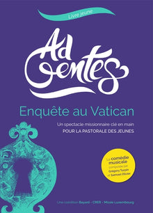 Ad gentes - Enquête au Vatican