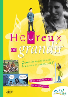 Sel de Vie - Heureux de grandir