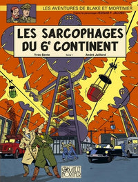Les Sarcophages du 6e continent - Tome 1