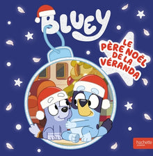 Bluey - Le Père Noël de la Véranda