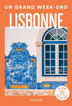 Guide Un Grand Week-end à Lisbonne 2018