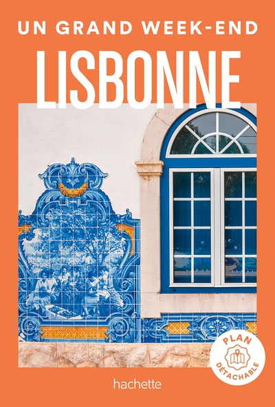 Guide Un Grand Week-end à Lisbonne 2018