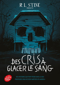 Des cris à glacer le sang