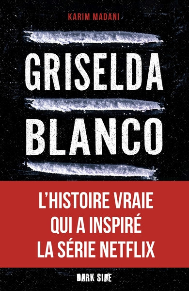 Griselda Blanco - L'incroyable histoire de la reine de la cocaïne