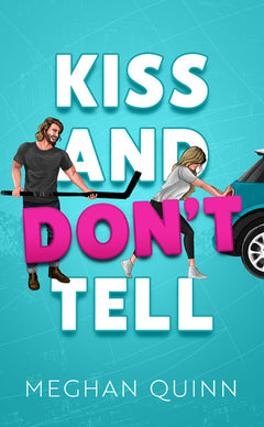 Kiss and Don't Tell