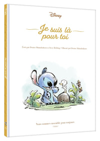 Stitch - Je suis là pour toi - Nous sommes ensemble pour toujours
