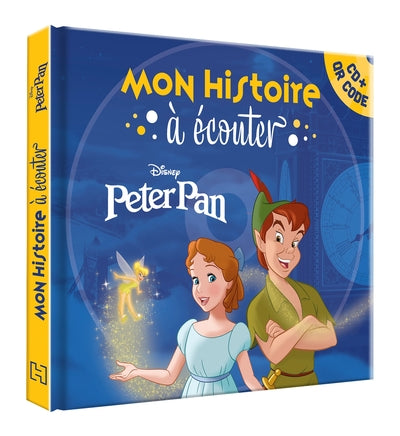 Peter Pan - Mon Histoire à Écouter
