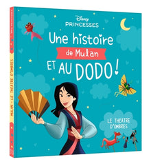 Une histoire de Mulan, et au dodo ! - Le Théâtre d'Ombres