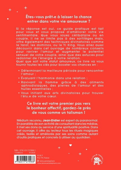 Attirer la chance et le succès en Amour