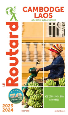 Guide du routard Cambodge, Laos 2023/24