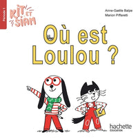 Kit et Siam CP - Où est Loulou ?
