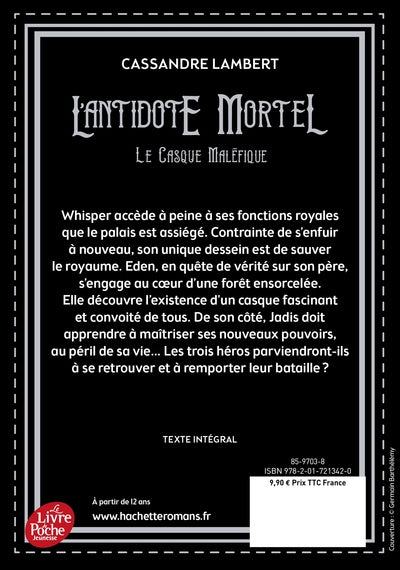 L'antidote mortel, tome 2 - Le casque maléfique