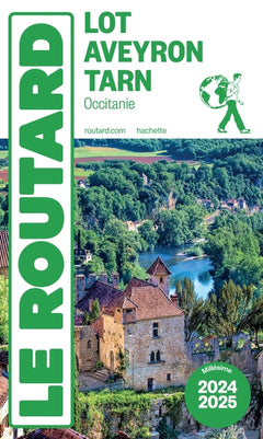 Guide du Routard Lot, Aveyron, Tarn