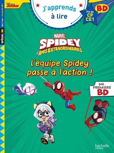 L'équipe Spidey passe à l'action !