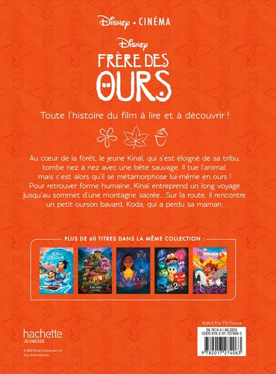 FRÈRE DES OURS - Disney Cinéma - L'histoire du film