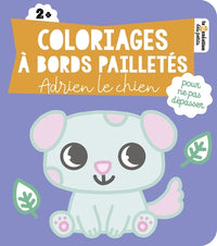 Coloriages à bords pailletés - Adrien le chien