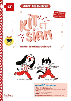 Kit et Siam - Méthode de lecture CP - Guide ressources