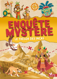 Enquête mystère - Le trésor des Incas