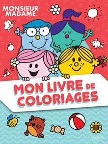 Monsieur Madame - Mon livre de coloriages