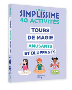 Simplissime - Tours de magie amusants et bluffants