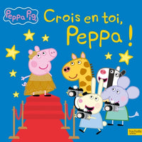 Crois en toi, Peppa !