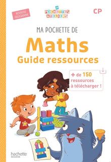 Ma pochette de maths CP - Les Pochettes Ateliers - Guide ressources