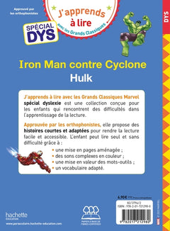 Disney - Marvel - Hulk / Iron Man contre Cyclone - Spécial DYS (dyslexie)