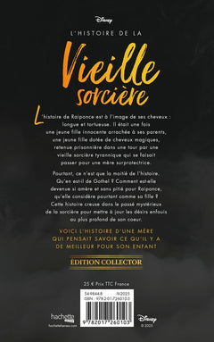 Villains Disney N'écoute que moi: L'histoire de Mère Gothel