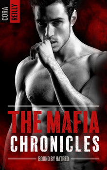 Bound by Hatred - The Mafia Chronicles, T3