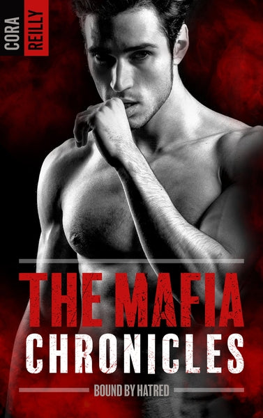 Bound by Hatred - The Mafia Chronicles, T3