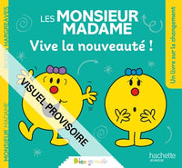 Les Monsieur Madame - Vive la nouveauté !