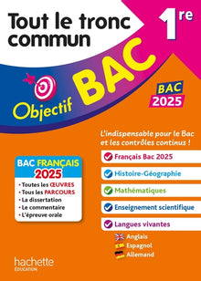 Objectif Bac 2025 1re Tout le tronc commun