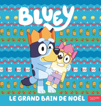Bluey - Le grand bain de Noël