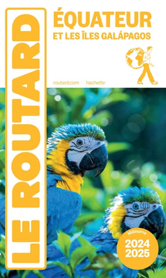 Guide du Routard Equateur et Galapagos