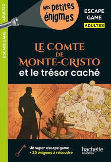 Escape game adultes - Le comte de Monte-Cristo et le trésor caché