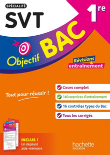 Objectif Bac 1re spécialité SVT