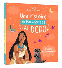 Une histoire de Pocahontas et au dodo ! - Des amis très gourmands