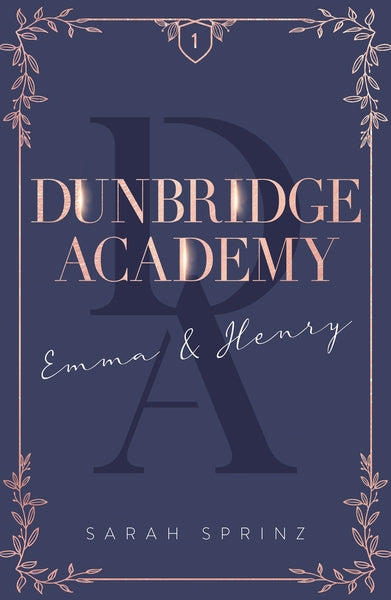 Dunbridge Academy - L'histoire d'un premier amour