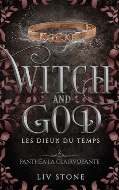 Les dieux du temps - Tome 2