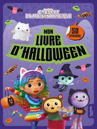 Gabby et la maison magique - Mon livre d'Halloween