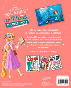DISNEY PRINCESSES - Habille-moi ! Mon cahier de mode - Avec leurs amis animaux