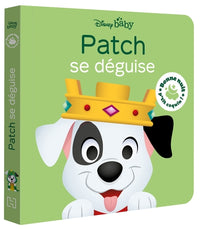 Bonne nuit, p'tit coquin ! - Patch se déguise - Les 101 Dalmatiens