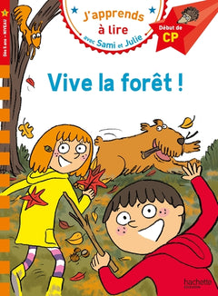 Vive la forêt !