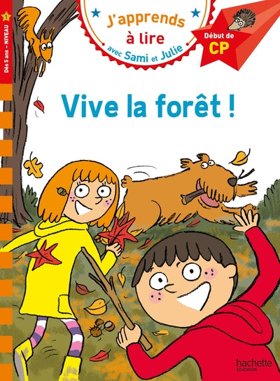 Vive la forêt !