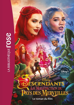 Descendants 5 : La Malédiction du Pays des Merveilles -  Le roman du film