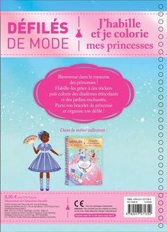 Défilés de mode - J'habille et je colorie mes princesses