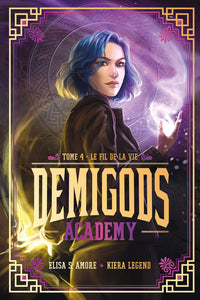 Demigods Academy - Le fil de la vie